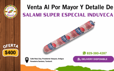 OFERTA DE SALAMI SUPER ESPECIAL INDUVECA